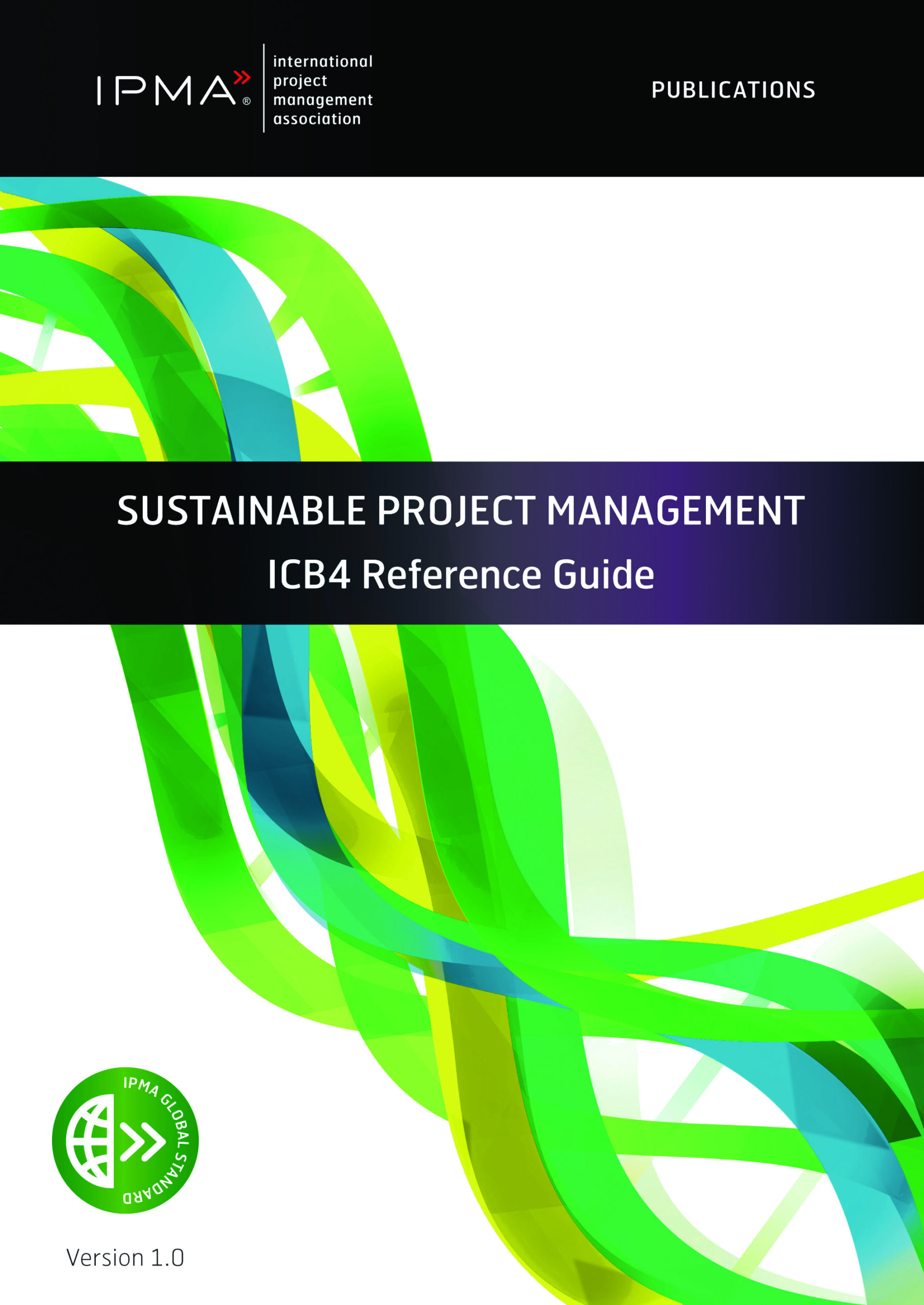 SUSTAINABLE PROJECT MANAGEMENT: ICB4